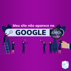 porque meu site não aparece no google