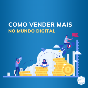 Como vender mais no mundo digital