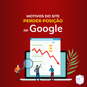 motivos que fazem seu site perder posições no google