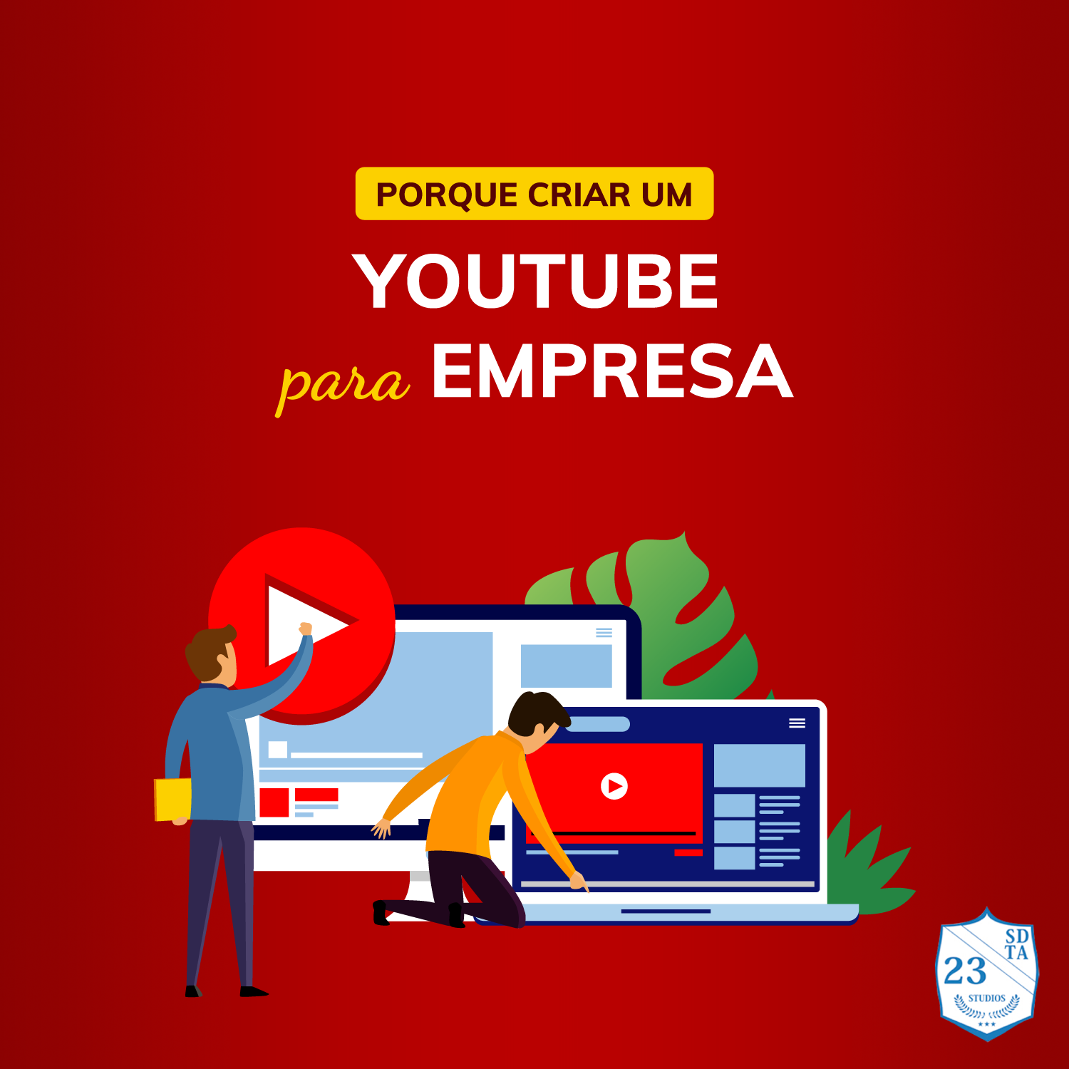 porque criar um canal no youtube para empresa